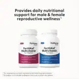 FertilAid for Men and FertilAid for Women bottles with a statement above: “Provides daily nutritional support for male & female reproductive wellness.”